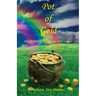 Pot of Gold - A Collection of Poetry and Short Stories