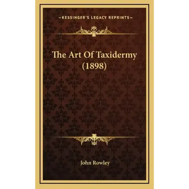 The Art of Taxidermy (1898)