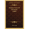 Modern Views of Electricity (1889)