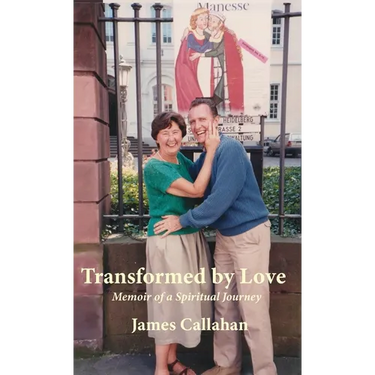 Transformed by Love: Memoir of a Spiritual Journey