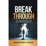 Breakthrough: The Framework For An Inspired Career