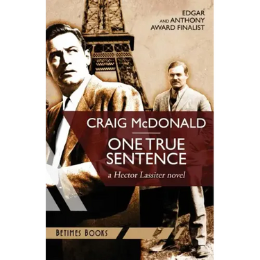 One True Sentence: A Hector Lassiter novel