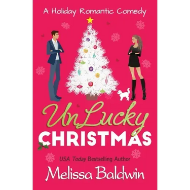 UnLucky Christmas: A Holiday Romantic Comedy