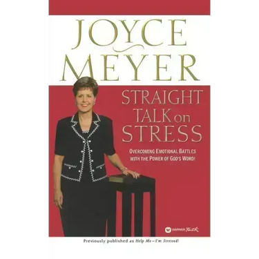 Straight Talk on Stress: Overcoming Emotional Battles with the Power of God's Word!