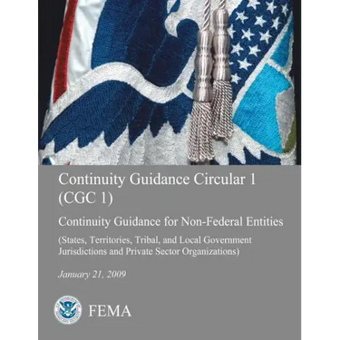 Continuity Guidance Circular 1 (CGC 1): Continuity Guidance for Non-Federal Entities (States, Territories, Tribal, and Local Government Jurisdictions