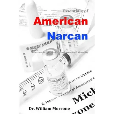 American Narcan: Naloxone & Heroin-Fentanyl associated mortality