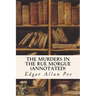 The Murders In The Rue Morgue (annotated)