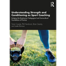 Understanding Strength and Conditioning as Sport Coaching: Bridging the Biophysical, Pedagogical and Sociocultural Foundations of Practice