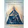 Valentine T. McGillicuddy: Army Surgeon, Agent to the Sioux