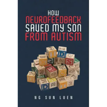 How Neurofeedback Saved My Son from Autism