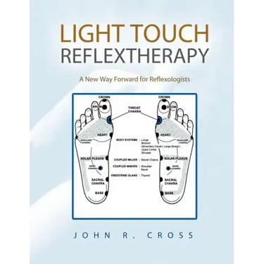 Light Touch Reflextherapy: A New Way Forward for Reflexologists