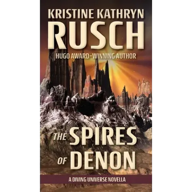 The Spires of Denon: A Diving Universe Novella