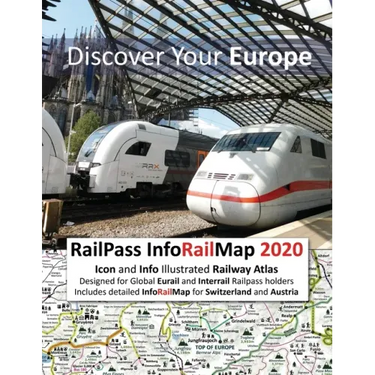 RailPass InfoRailMap 2020 - Discover Your Europe: Icon and Info illustrated Railway Atlas specifically designed for Global Interrail and Eurail RailPa