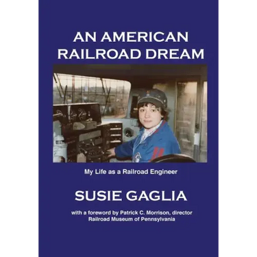An American Railroad Dream