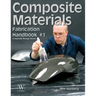 Composite Materials: Fabrication Handbook #1