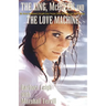 The King, McQueen and the Love Machine
