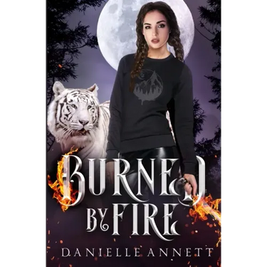 Burned by Fire