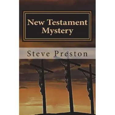 New Testament Mystery: Expanding the Unexplained