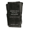 Simone Weil's Political Philosophy: Field Notes from the Margins