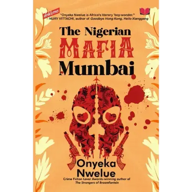 The Nigerian Mafia: Mumbai