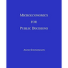 Microeconomics for Public Decisions