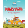 Easy Crossword Puzzle Books Large Print Books for Travels (with 81 puzzles!)
