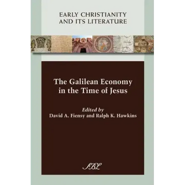 The Galilean Economy in the Time of Jesus