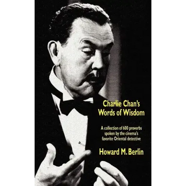 Charlie Chan's Words of Wisdom