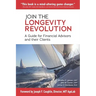 Join the Longevity Revolution: A Guide for Financial Advisors and their Clients