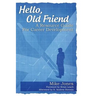 Hello, Old Friend: A Resource Guide For Career Development
