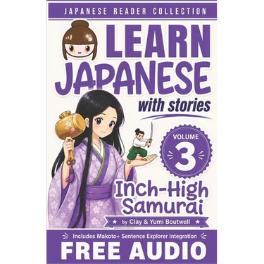 Japanese Reader Collection Volume 3: The Inch-High Samurai