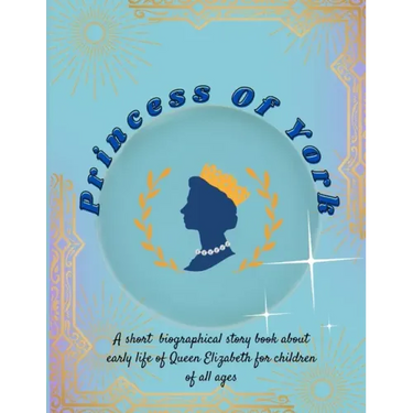 Princess of York: Who later became queen of all