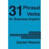 31 Phrasal Verbs for Business English: The Phrasal Verbs you should know for international business