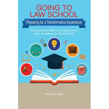 Going to Law School: Preparing for a Transformative Experience