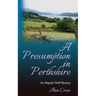 A Presumption in Perthshire: An Elspeth Duff Mystery