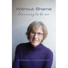 Without Shame: Learning to Be Me
