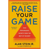 Raise Your Game: High-Performance Secrets from the Best of the Best