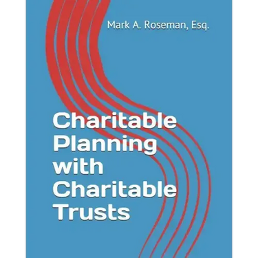 Charitable Planning with Charitable Trusts