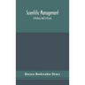 Scientific management; a history and criticism