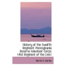 History of the Twelfth Regiment: Pennsylvania Reserve Volunteer Corps 41st Regiment of the Line