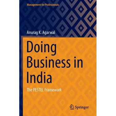 Doing Business in India: The Pestel Framework