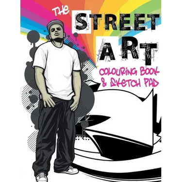 The Street Art Colouring Book & Sketch Pad: A collection of urban designs to colour and sketch ideas to draw