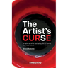 The Artist's Curse: On Being an Artist: Navigating the Art Market and the Art World.