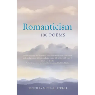 Romanticism: 100 Poems