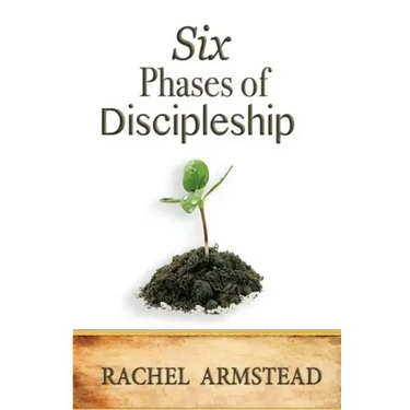 Six Phases Of Discipleship