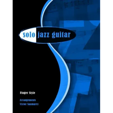 Solo Jazz Guitar: Fingerstyle