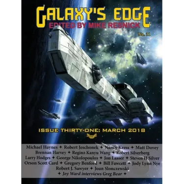 Galaxy's Edge Magazine: Issue 31, March 2018