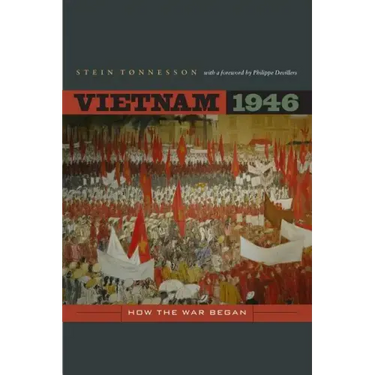 Vietnam 1946: How the War Began Volume 3