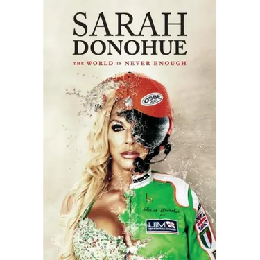 Sarah Donohue: The World Is Never Enough