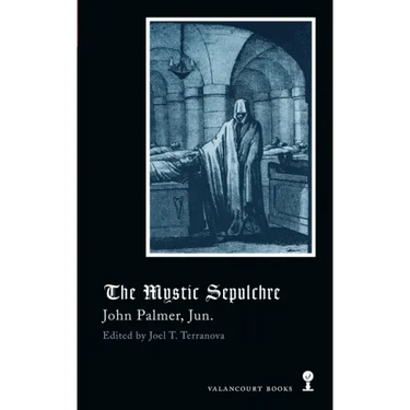 The Mystic Sepulchre (Gothic Classics)